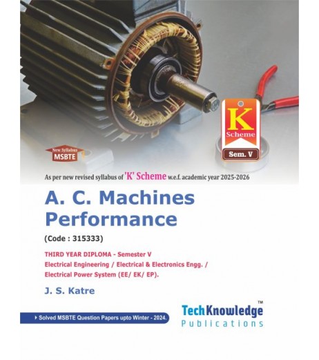 A C Machines  Performance MSBTE  Diploma K Scheme Sem 5 Electrical Engineering | Tech-knowledge Publication